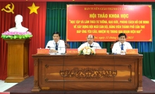 Hội thảo khoa học “Học tập và làm theo tư tưởng, đạo đức, phong cách Hồ Chí Minh về xây dựng đội ngũ cán bộ, đảng viên TP Cần Thơ đáp ứng yêu cầu, nhiệm vụ trong giai đoạn hiện nay”