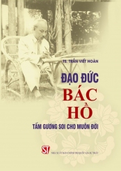 Xuất bản hai cuốn sách về tư tưởng, đạo đức, phong cách Chủ tịch Hồ Chí Minh