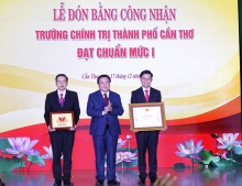 Trao bằng công nhận Trường Chính trị TP Cần Thơ đạt chuẩn mức 1